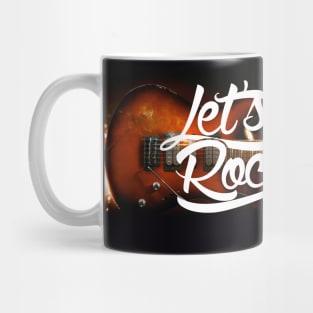 Let's Rock! — For Rock and Guitar lovers! Option. Mug